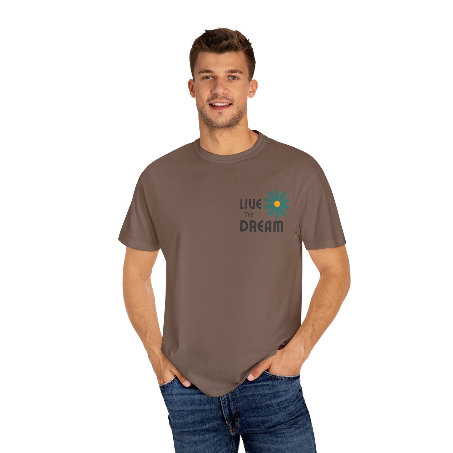 Live the Dream Unisex Garment-Dyed T-Shirt - wearyoursstyle