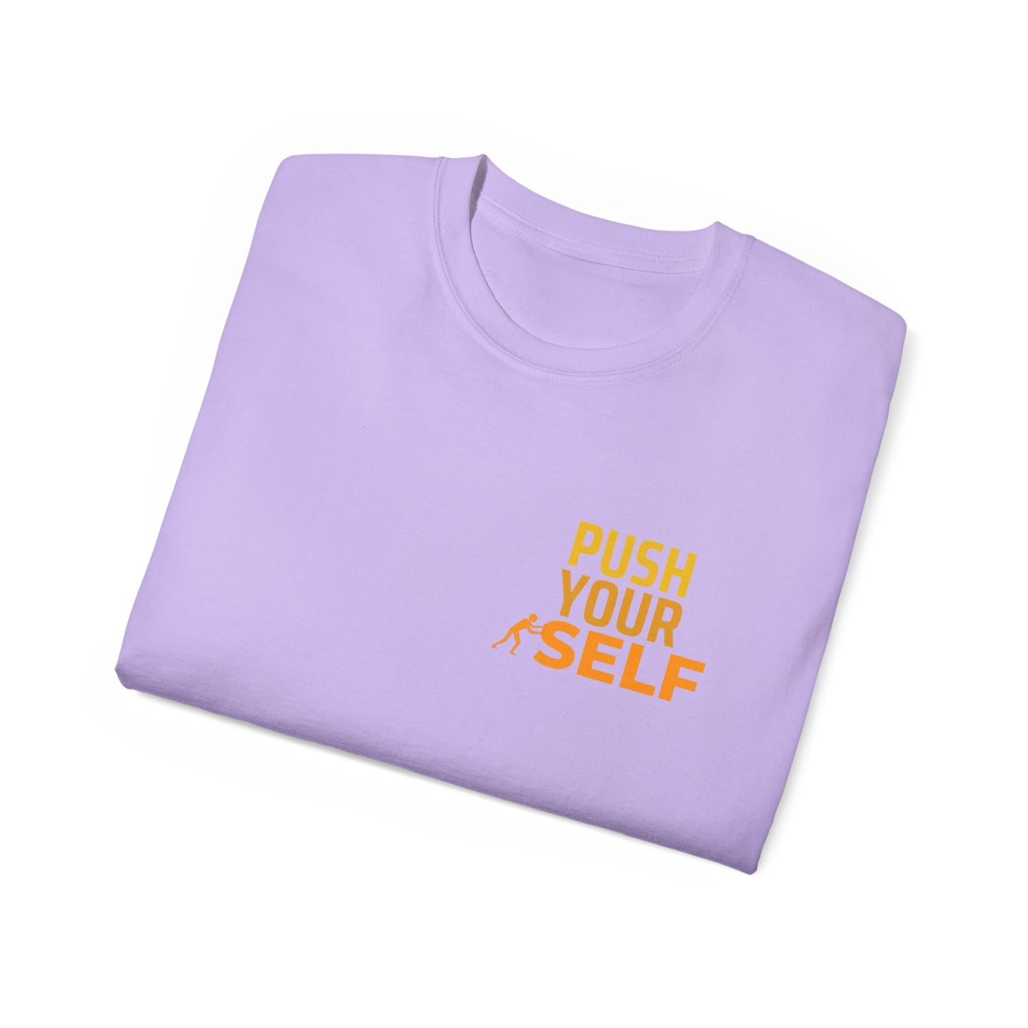 Motivational Unisex Ultra Cotton Tee - 'Push Your Self' Inspirational Shirt - wearyoursstyle